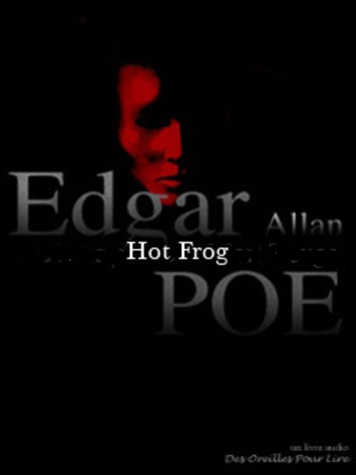 Title details for Hot Frog by Edgar Allan Poe - Available